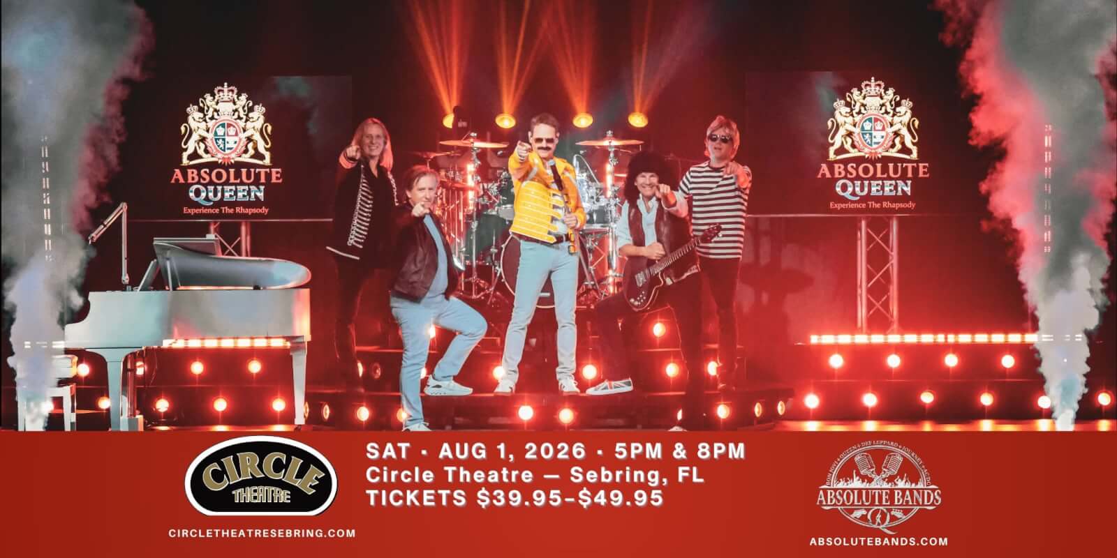 Promotional flyer for Absolute Queen, a Queen tribute concert at Circle Theatre in Sebring, Florida. The band performs on a brightly lit stage with theatrical lighting, smoke effects, and Freddie Mercury-inspired costumes.