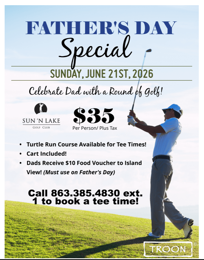 fathers day special 2026-visit-sebring-fl Flyer advertising a golf father's day special at sun n lake gold club, the flyer shows a golfer mid-swing on the green with black lettering describing the event.